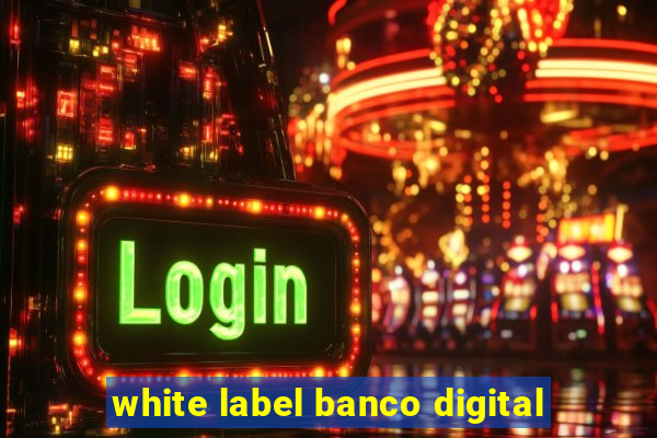 white label banco digital